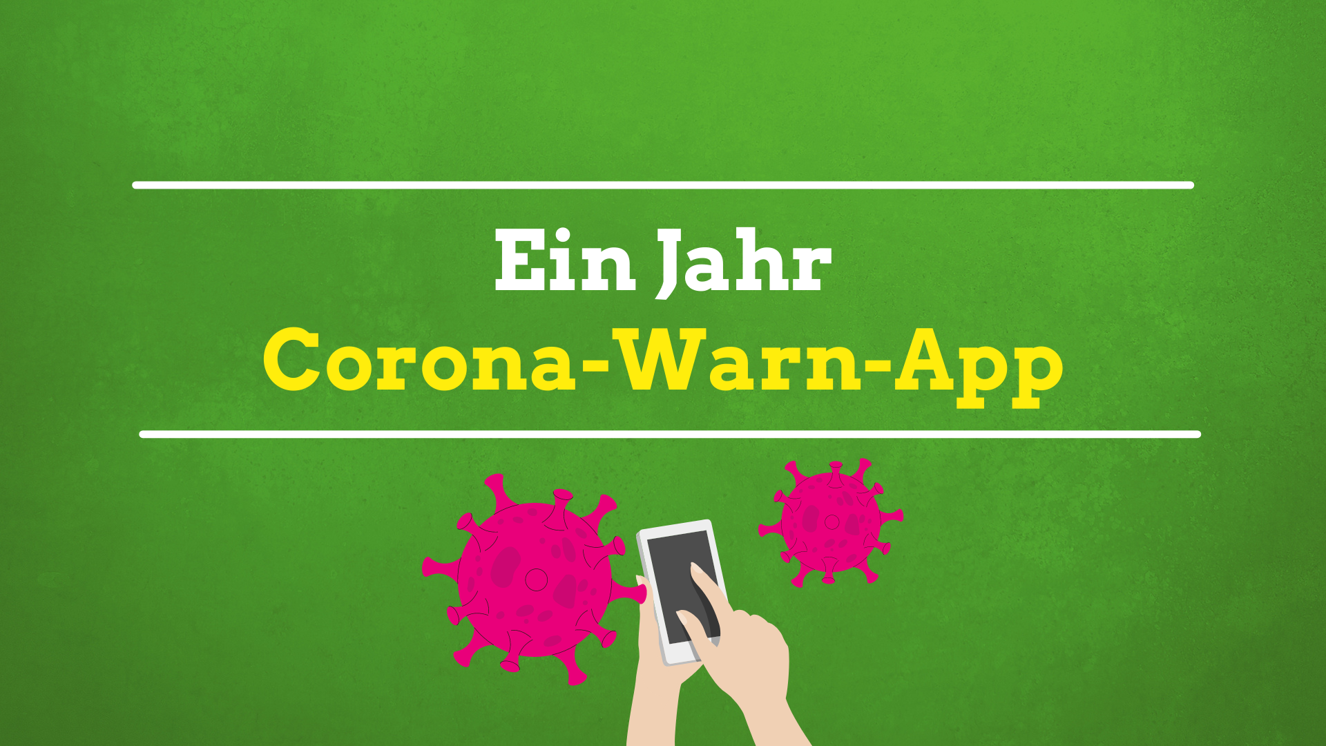 Ein Jahr Corona-Warn-App